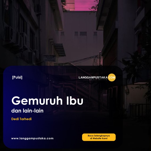 Gemuruh Ibu, dan Lain-Lain